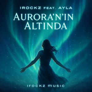 Aurora’nın Altında