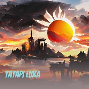 Tatapi Luka