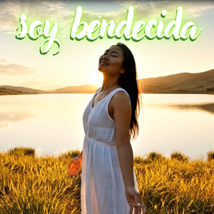 Soy Bendecida