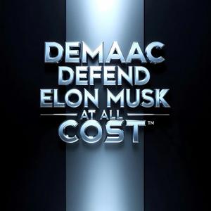 DEMAAC Defend Elon Musk At All Cost Anthem