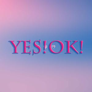 YES！OK！（翻自 青春训练生）