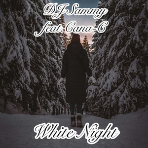 White Night (feat. Cana-C)