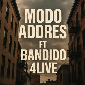 4live (feat. modo addres & bandido)