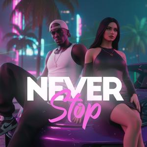 Never Stop