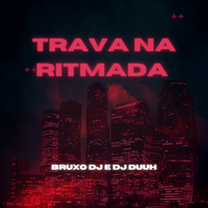 Trava na Ritmada