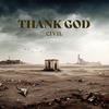 Civil - THANK GOD