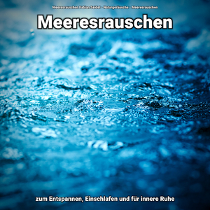 Besinnliche Meereswellen