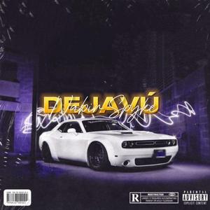 DEJAVÚ (feat. Spyke)