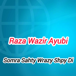 Somra Sahty Wrazy Shpy Di