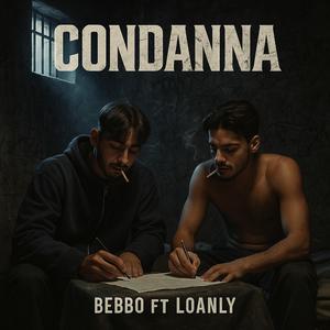 Condanna (feat. Loanly)