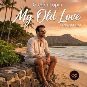 My old love (Midnight Edit)