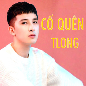 Cố Quên (Ballad)