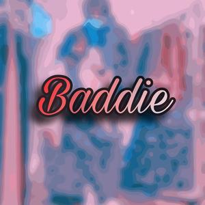 Baddie
