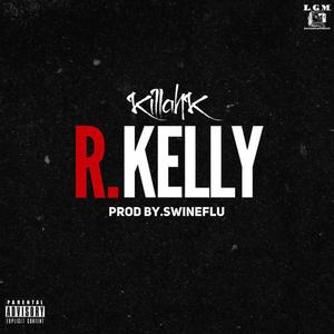 R. Kelly
