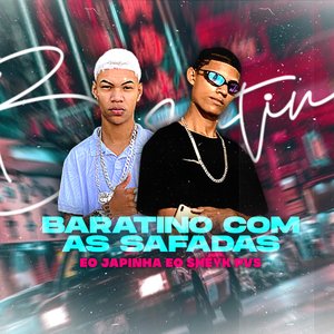 Baratino Com as Safadas