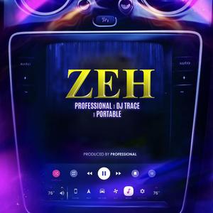 Zeh (feat. Dj Trace & Portable)