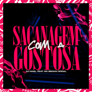 Sacanagem Com a Gostosa