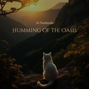 Humming of the Oasis