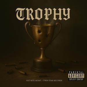 Trophy (feat. Weezyoffda6th, 3zzy & Lil Rboe)