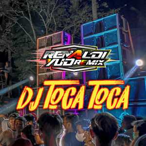 DJ Toca Toca X Oh Aja yakan (Remix)
