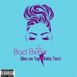 Bad Bxxxx