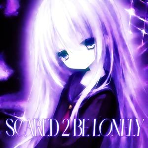 Scared 2 Be Lonely (Phonk)