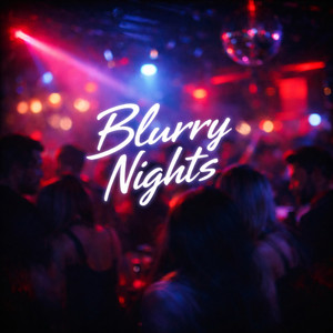 Blurry nights