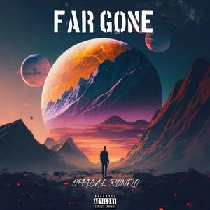 FAR GONE