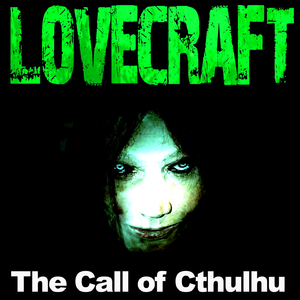 The Call of Cthulhu - Chapter 1: The Horror In Clay