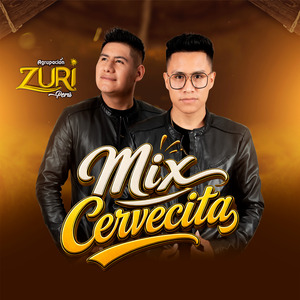 Mix Cervecita: Cervecita, Se Va Mi Amor, la Campanita de Mi Pueblo, Agua Rosada, Mientes