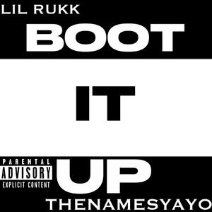 Boot It Up (feat. Thenamesyayo)