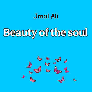 Beauty of the soul