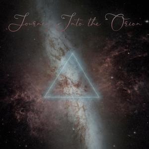 Journey Into the Orion