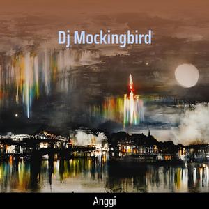 Dj Mockingbird