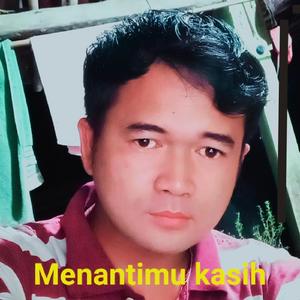 Menantimu Kasih