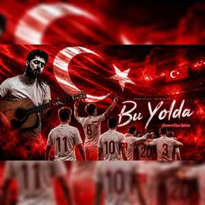 Bu Yolda (Türk Milli Takım Marşı)