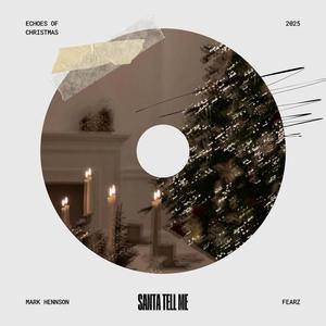 Santa Tell Me (Techno)