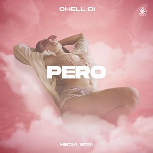 Pero (feat. Mecsa Sosa)