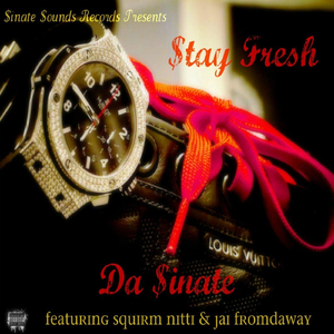 $tay Fresh (feat. Squirm Nitti & Jai Fromdaway)