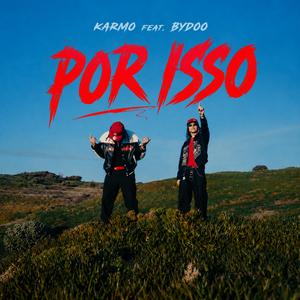 Por isso (feat. Bydoo)
