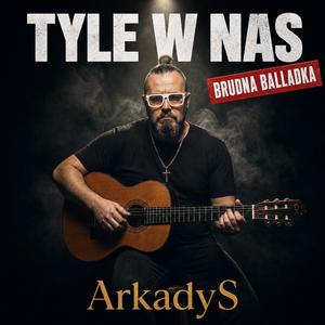 Tyle w nas