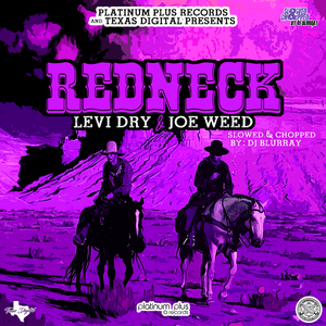 Redneck (Slowed & Chopped)