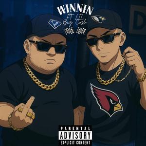 Winnin (feat. LilBigCash)