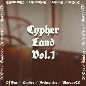 Cypherland, Vol. 1 (feat. Sandro’Z, Aritmetrico & MarcusTD)