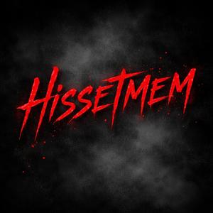 Hissetmem