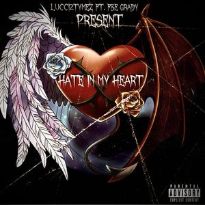Hate In My Heart