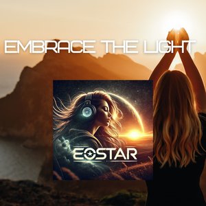 Embrace the Light