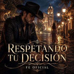 Respetando Tu Decisión
