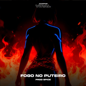 Fogo no Puteiro (feat. CAMPING VIRAL)