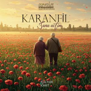 KARANFİL-SANA AİTİM-(GENÇ KÜLTÜR KART MÜZİK HACKATHON 2024)